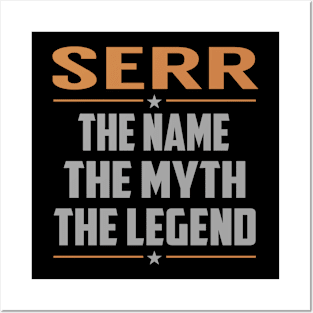 SERR The Name The Myth The Legend Posters and Art